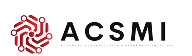 Advanced Cybersecurity Management Institute (ASCMI) Advanced Cybersecurity Management Institute (ASCMI)